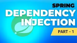 Dependency Injection in Spring