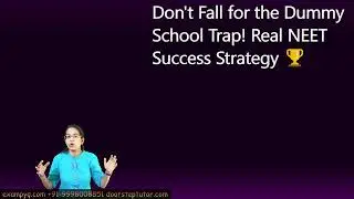 Don't Fall for the Dummy School Trap! Real NEET Success Strategy 🏆