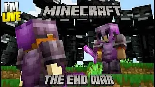THE END WAR🔥👻|| JAVA / BEDROCK & POCKET EDITION #minecraft #live