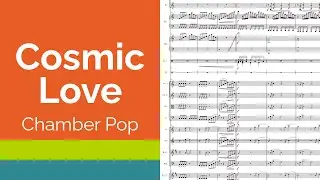 Cosmic Love for Chamber Pop Ensemble Score Video