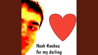 for my darling