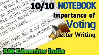 Letter to Friend on Importance of Voting | Notebook Writing | Board Exam