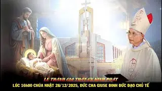 (TRỰC TIẾP) THÁNH LỄ  CHÚA NHẬT THÁNH GIA THẤT - ĐỨC CHA GIUSE ĐINH ĐỨC ĐẠO  CHỦ SỰ - GX NINH PHÁT