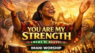 African Worship Song for Prayer | Style Like Mercy Masika | Imani Worship