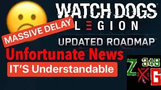 Watch Dogs Legion - Updated Road Map News