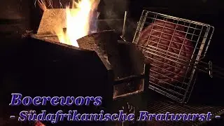 #288: Boerewors - Südafrikanische Bratwurst vom Braai