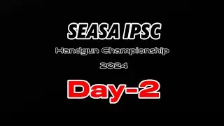 46th SEASA IPSC Philippine Open | Day-2 | DAN REDUCTO