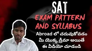 SAT exam pattern and syllabus in Telugu|SAT exam complete details|eligibility,important dates,fee