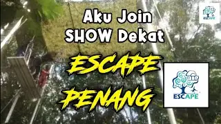 AKU JOIN SHOW DEKAT ESCAPE PENANG | ADVENTUREPLAY (AEROBATIC)