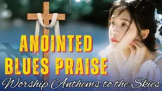 Blues Worship That Strengthens Faith 🎶 Worship Guitar for Spiritual Surrender #guitar #gospelblues