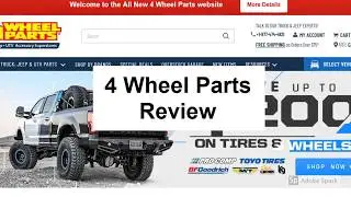 4 Wheel Parts Review | Is 4 Wheel Parts Good?