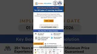 BIS Scheme X Certification for All types of Weaving Machines
