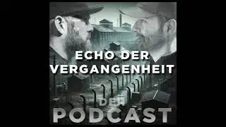 Echo der Vergangenheit &ndash; S01_E06 Podcast - Hinter den Kulissen: Gefahren, Planung & Zuschauerbindung