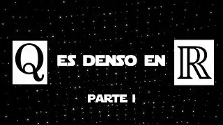 Q denso en R - 1 parte