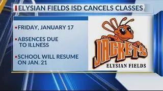 Elysian Fields ISD canceling school due to illness