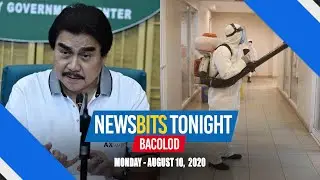 NEWSBITS TONIGHT:5 more Bacolodnons died of Covid-19