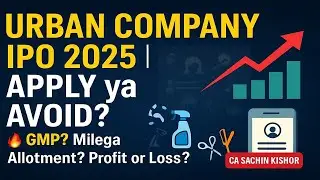Rs 1,900Cr Urban Company IPO: Overpriced or #ipo of the Year ? #gmp #applyoravoid