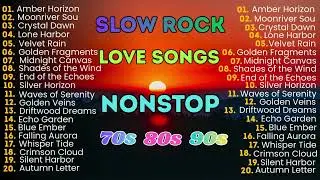 Slow Rock Love Songs Collection 70s 80s 90s | Timeless Soft Rock Love Classics