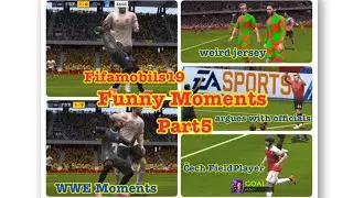 Fifamobile19, Funny Moments Part5 , WWE Moments , Argues with officials, Bug , etc
