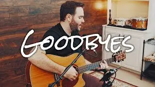 Post Malone - Goodbyes (LIVE Cover) ft. Young Thug