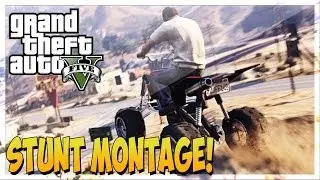 Greatest GTA 5 Stunt Montage!