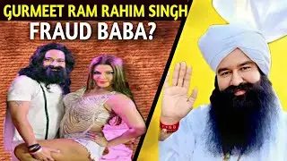 Gurmeet Ram Rahim Singh Fraud Baba of India | History and Biography of Ram Rahim in Hindi