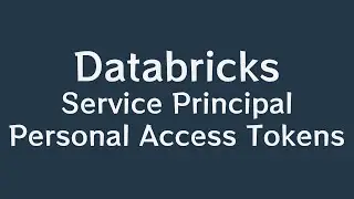 Databricks Service Principal Personal Access Tokens