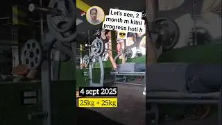 4-sep-25. Bench press Progress record⏺️25kg + 25kg ,5rep.. let's see how far I can reach in 2months.