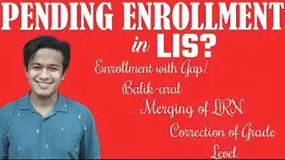 Pending Enrollment in LIS (SOLVED!) Paano magpa-aaprove ng pending enrollment sa LIS for SY 23-24