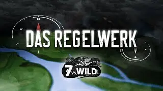 7vs.Wild Amazonas &ndash; Das Regelwerk & die Gegebenheiten