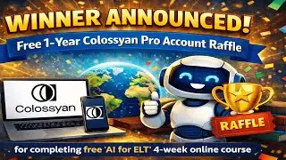 AI for ELT Raffle: Win a One-Year Pro Colossyan Account | Free Educator PD