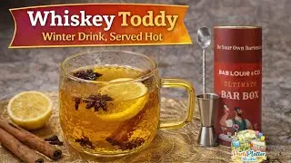 Hot Whiskey Toddy for Winter ❄️ | Classic Honey Lemon Drink | Easy Recipe | Be your own Bartender