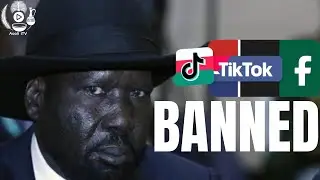 TikTok and Facebook Banned In South Sudan For 90 Days Acoli Gate TV