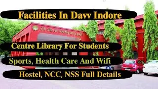 Facilities In Davv Indore For Students | Hostel | NCC | Sports | Wifi|  Bhaskar Gupta