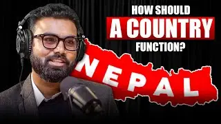 How Should a Country Function? | Bikash Gupta | Sushant Pradhan Podcast