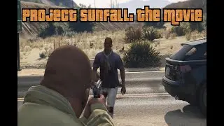 Project Sunfall Compilation Movie