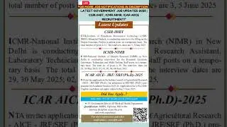 Latest Government Job Updates 2025 | CSIR-IHBT, ICMR-NIMR, ICAR AIICE Recruitment!