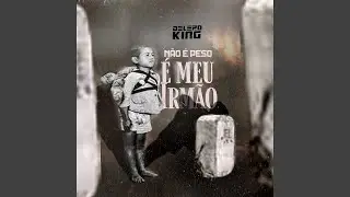 Não É Peso. É Meu Irmão