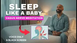 Vagus Nerve Sleep Meditation | Sleep through the night | Black Screen