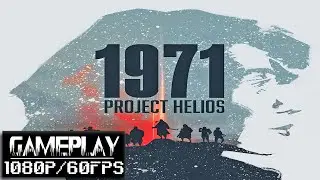 1971 PROJECT HELIOS - PC Gameplay [1080p HD 60FPS ]