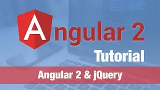 Angular 2 Tutorial (2016) - Angular 2 & jQuery (use with caution!)