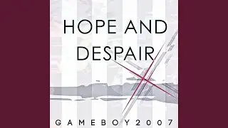 Hope and Despair