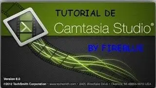 Tutorial camtasia studio 8 by Fireblue