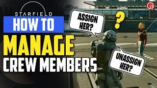 How To Manage Crew Members On Your Ship In Starfield