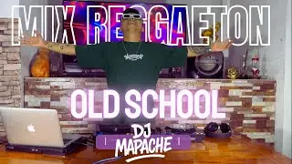 MIX REGGAETÓN OLD SCHOOL – LOS CLÁSICOS QUE NUNCA MUEREN 🔥 |  DJ MAPACHE