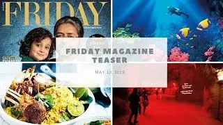 Friday Magazine Teaser (May 10, 2019 issue)
