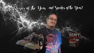 Sleeper of the year and the Sneaker of the year! Let's go!
