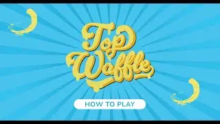 How to Play Top Waffle in 3 Minutes