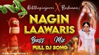 Rakthapinjaroi X Nagin X Flashman - Lawaries Beat || Full Dj Teenmar Dance Bass Mix || Vishnu Chinna