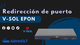 Redirección de Puertos Vsol EPON - AdminOLT